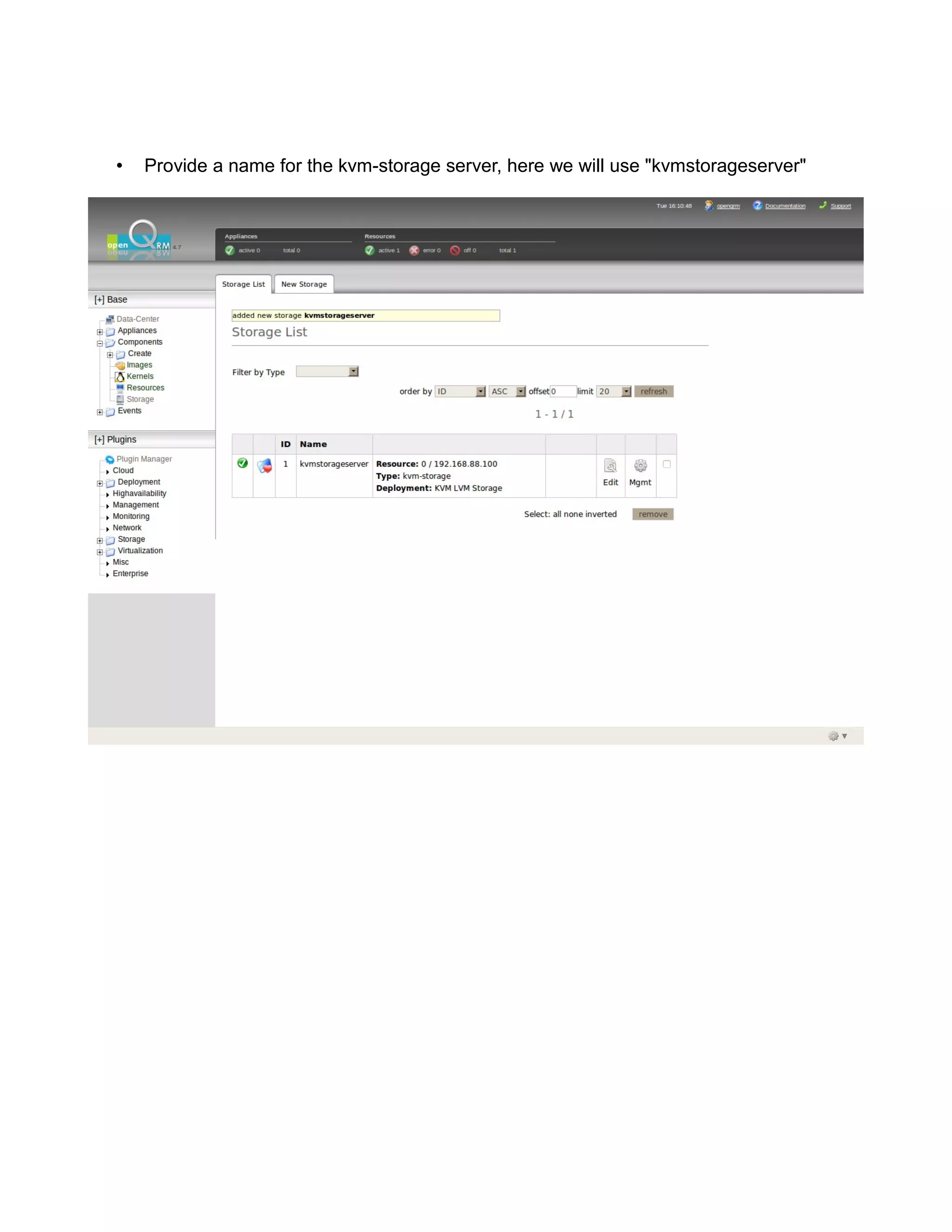• Provide a name for the kvm-storage server, here we will use "kvmstorageserver"
 