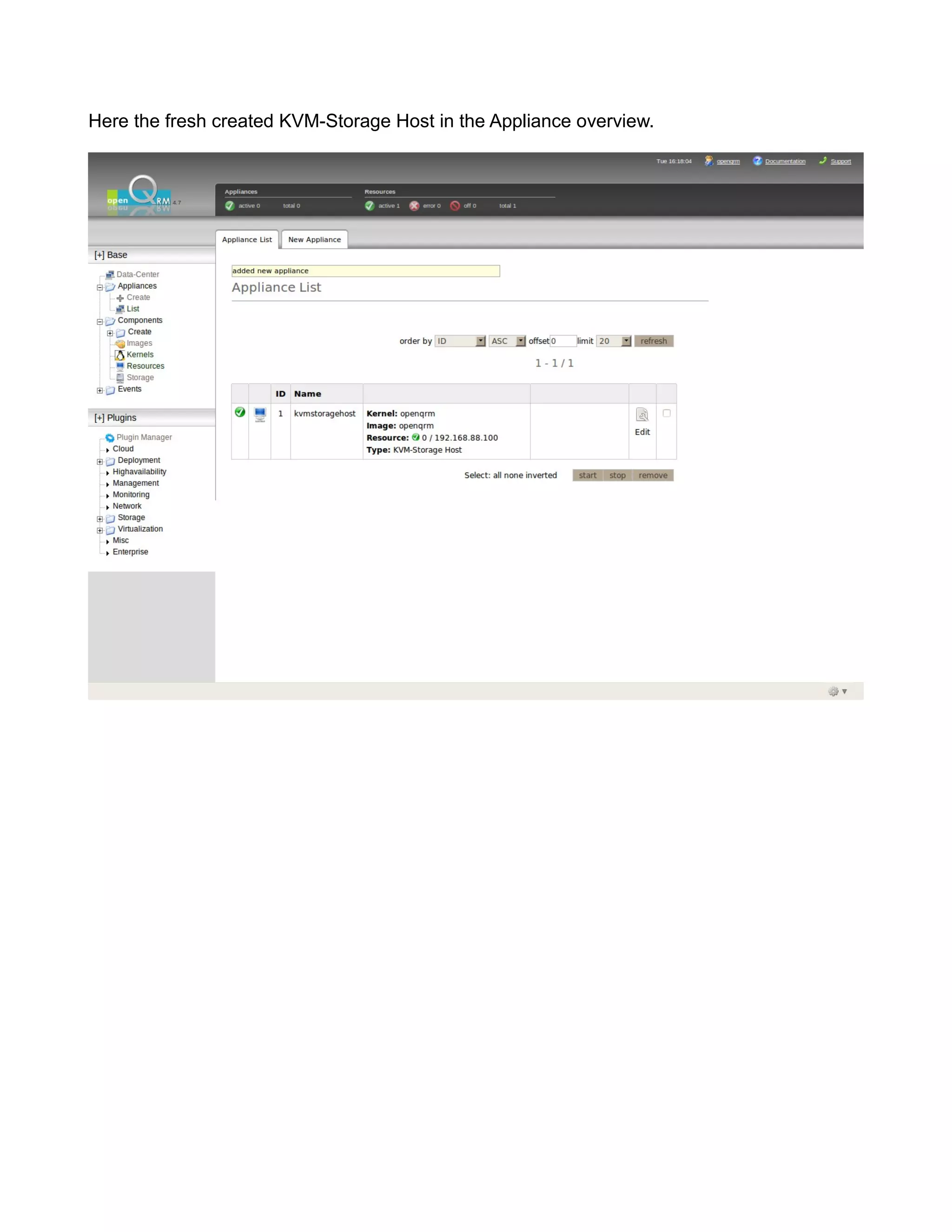 Here the fresh created KVM-Storage Host in the Appliance overview.
 
