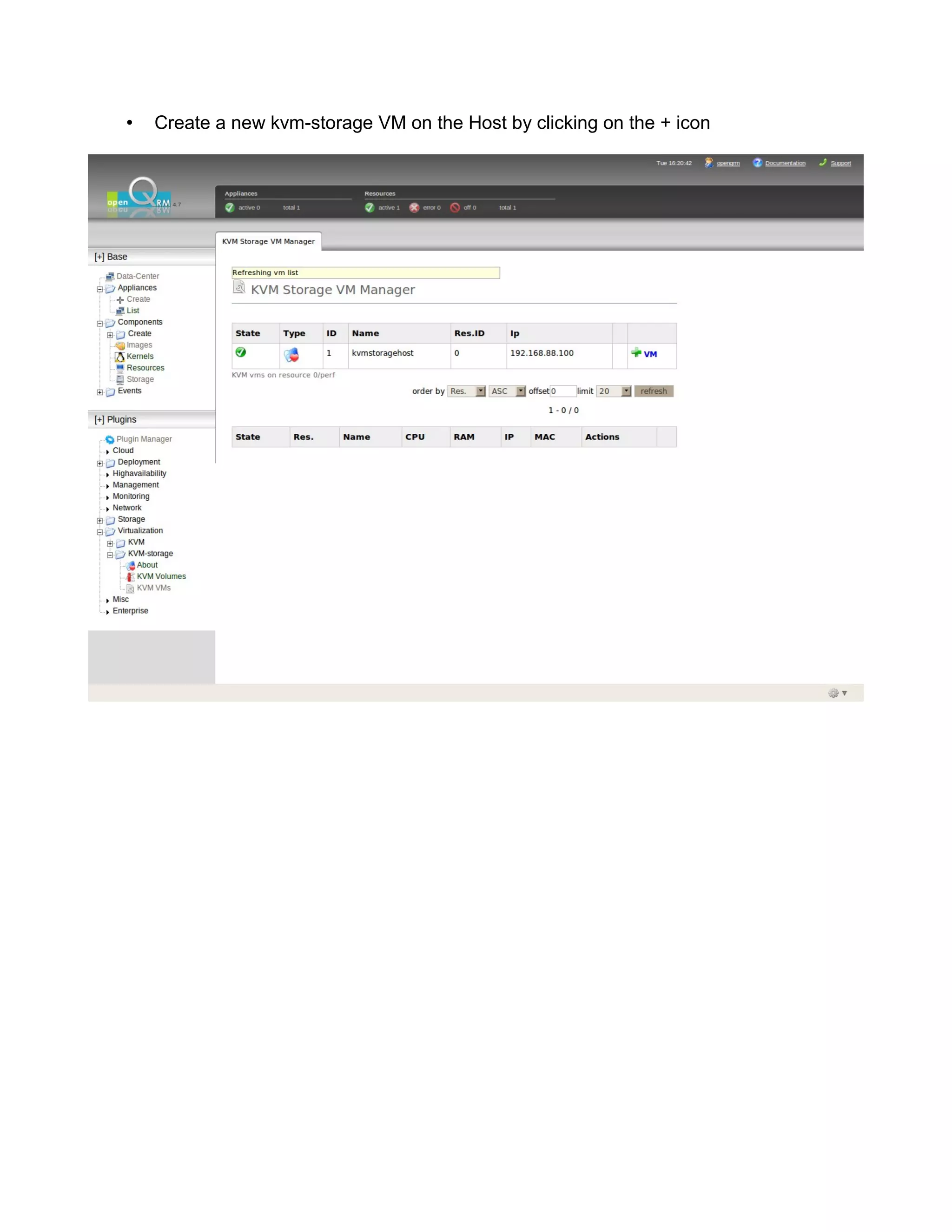 • Create a new kvm-storage VM on the Host by clicking on the + icon
 