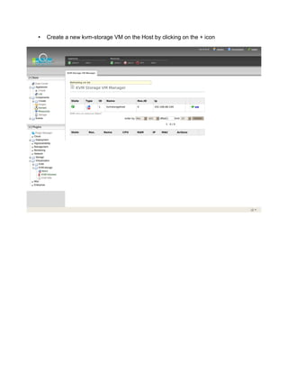 • Create a new kvm-storage VM on the Host by clicking on the + icon
 