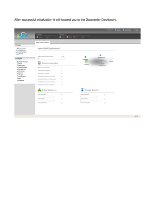 After successful initialization it will forward you to the Datacenter Dashboard.
 