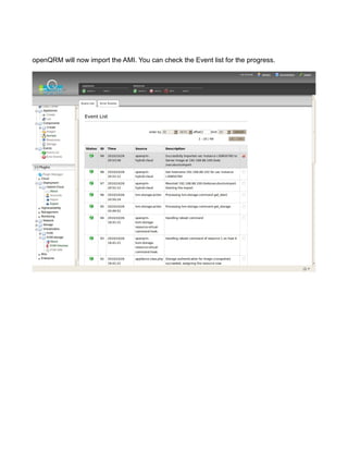 openQRM will now import the AMI. You can check the Event list for the progress.
 