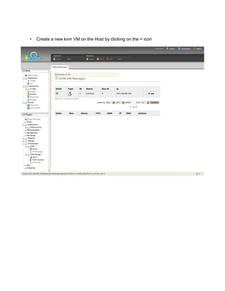 • Create a new kvm VM on the Host by clicking on the + icon
 