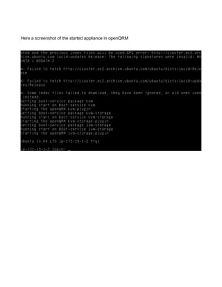 Here a screenshot of the started appliance in openQRM
 