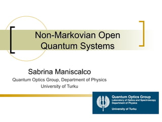 The theory of Non-Markovian Open Quantum Systems | PPT