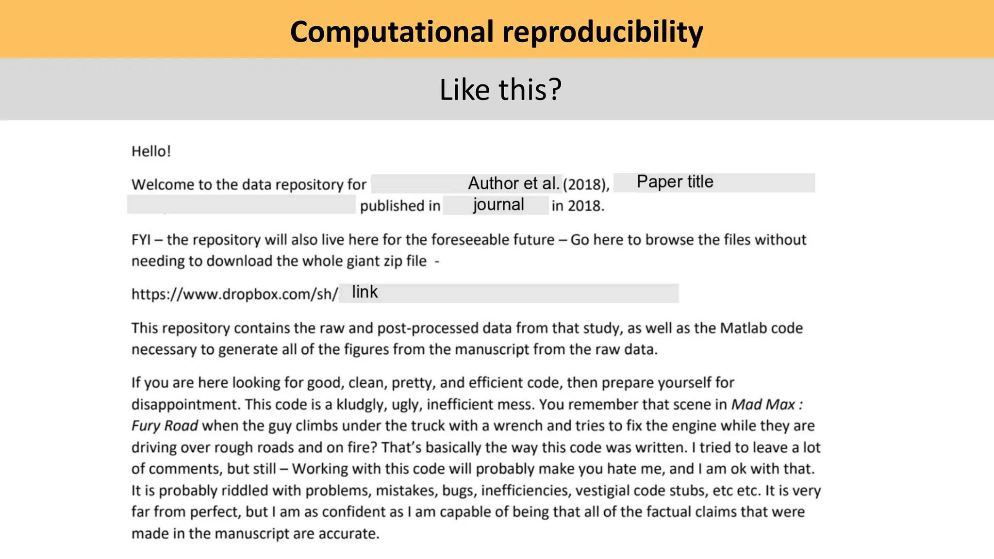 Computational reproducibility
Like this?
 