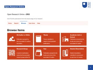 7
Open Research Online
 