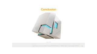 Ops hates containers! Why? OpenRheinRuhr 2018 - Martin Alfke © example42 GmbH
Conclusion
!30
Image: tatlin
 