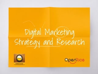 Digital Marketing
Strategy and Research
 