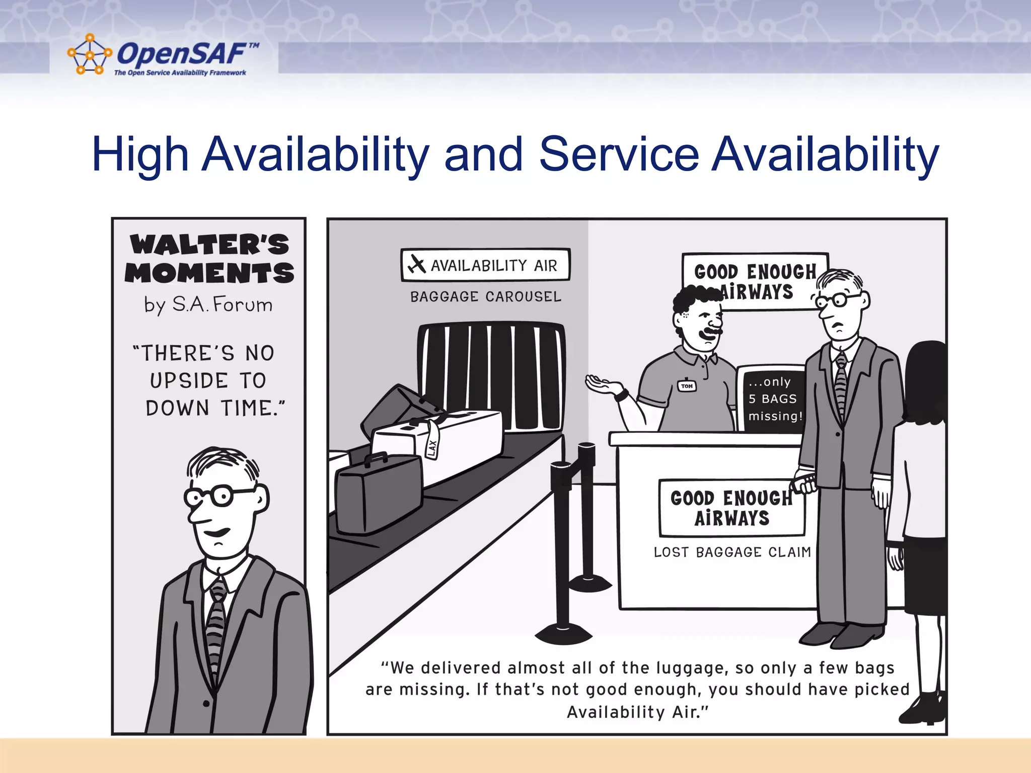 High Availability and Service Availability 
 