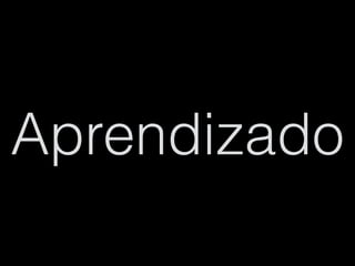 Aprendizado
 