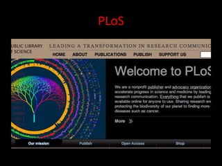PLoS
 