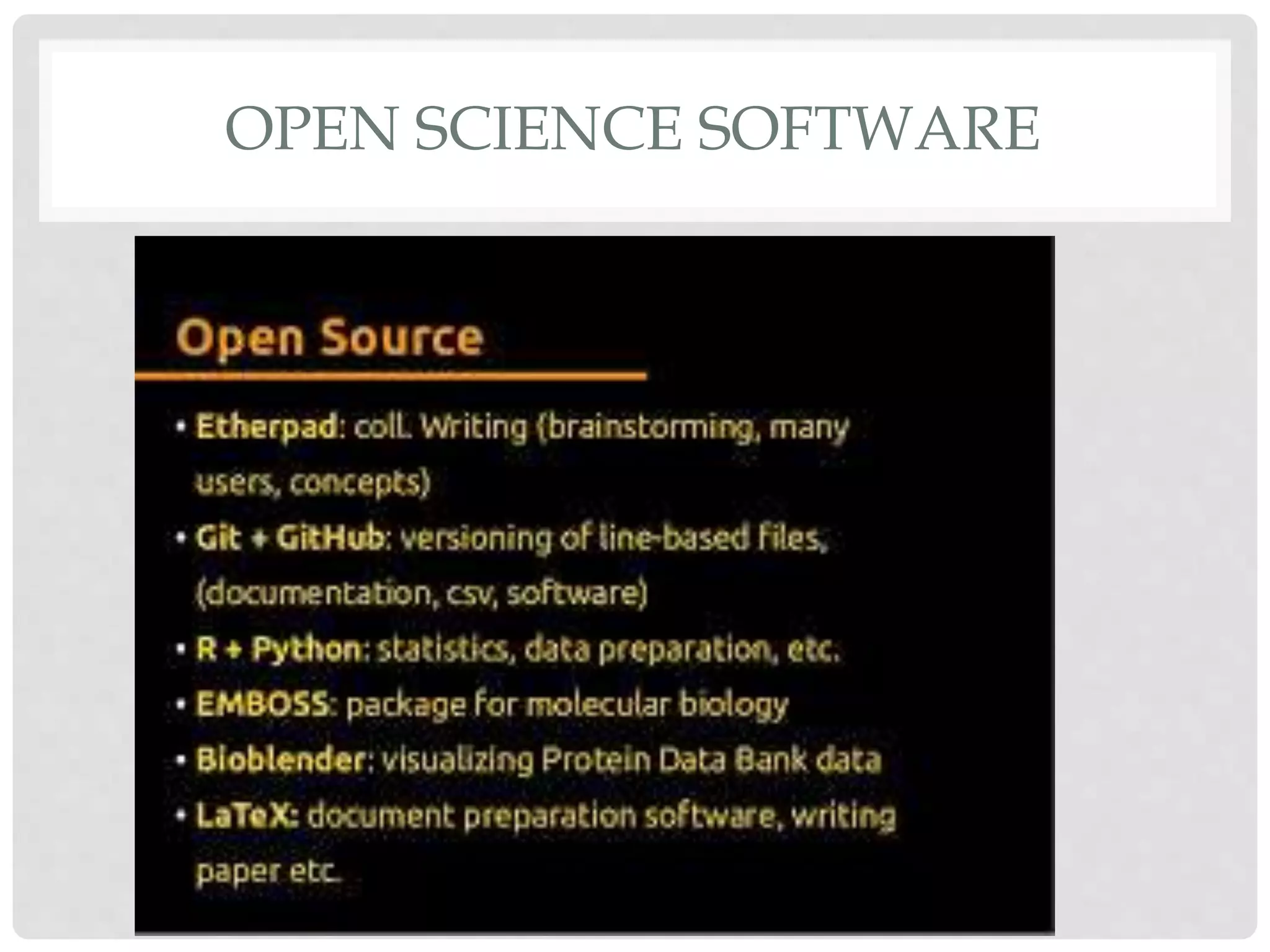 OPEN SCIENCE SOFTWARE
 