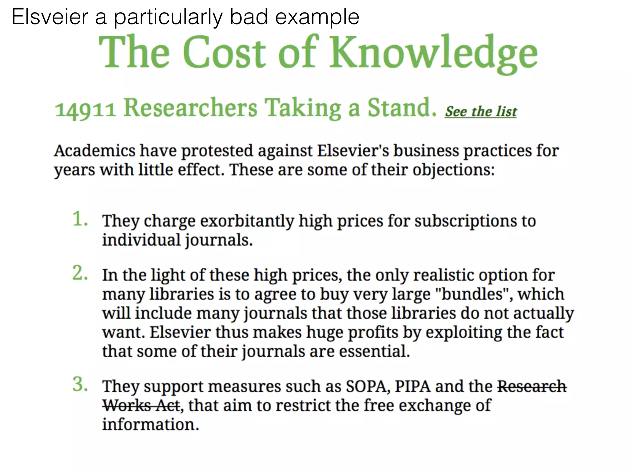Elsveier a particularly bad example
 