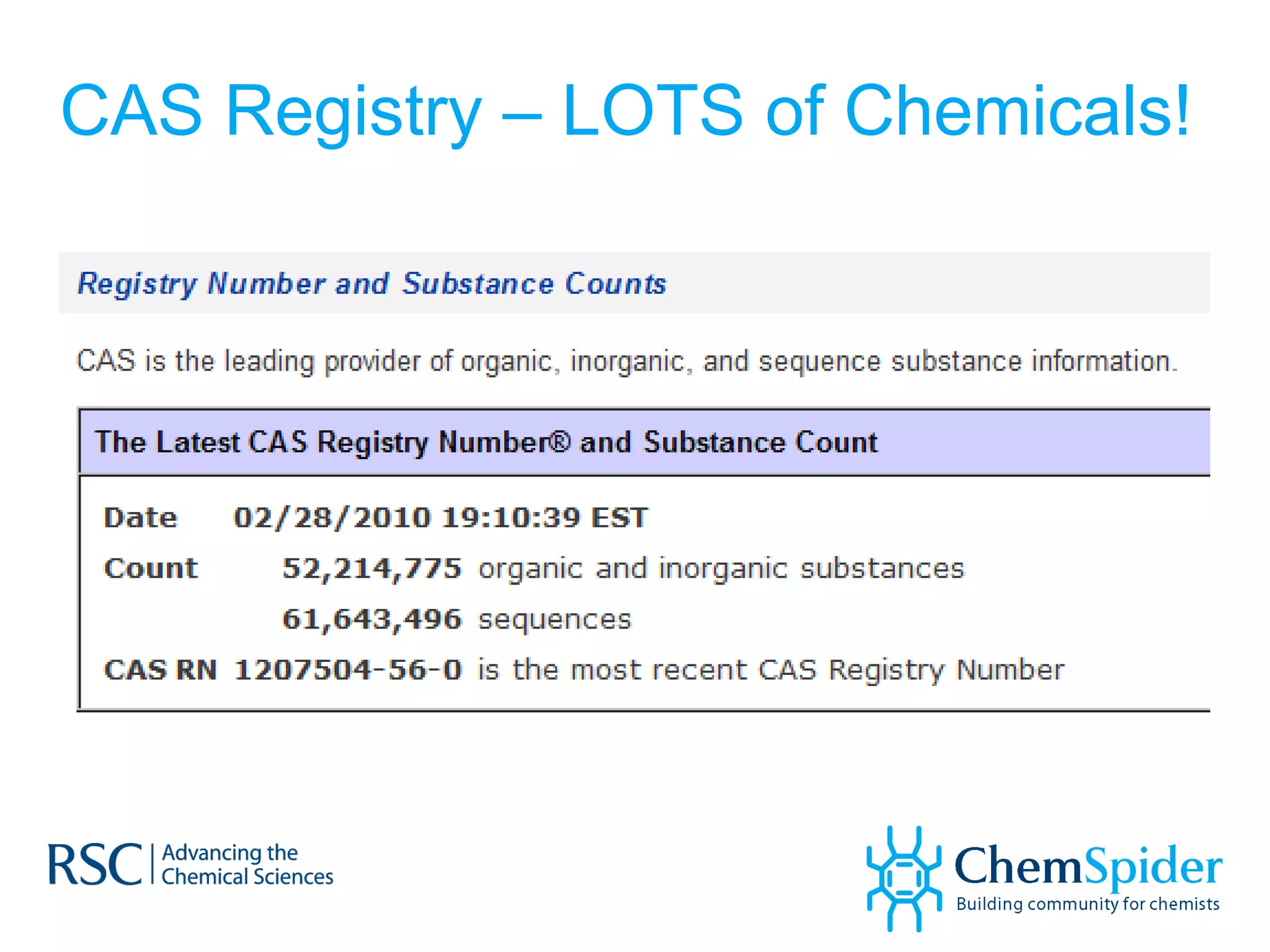 CAS Registry – LOTS of Chemicals! 