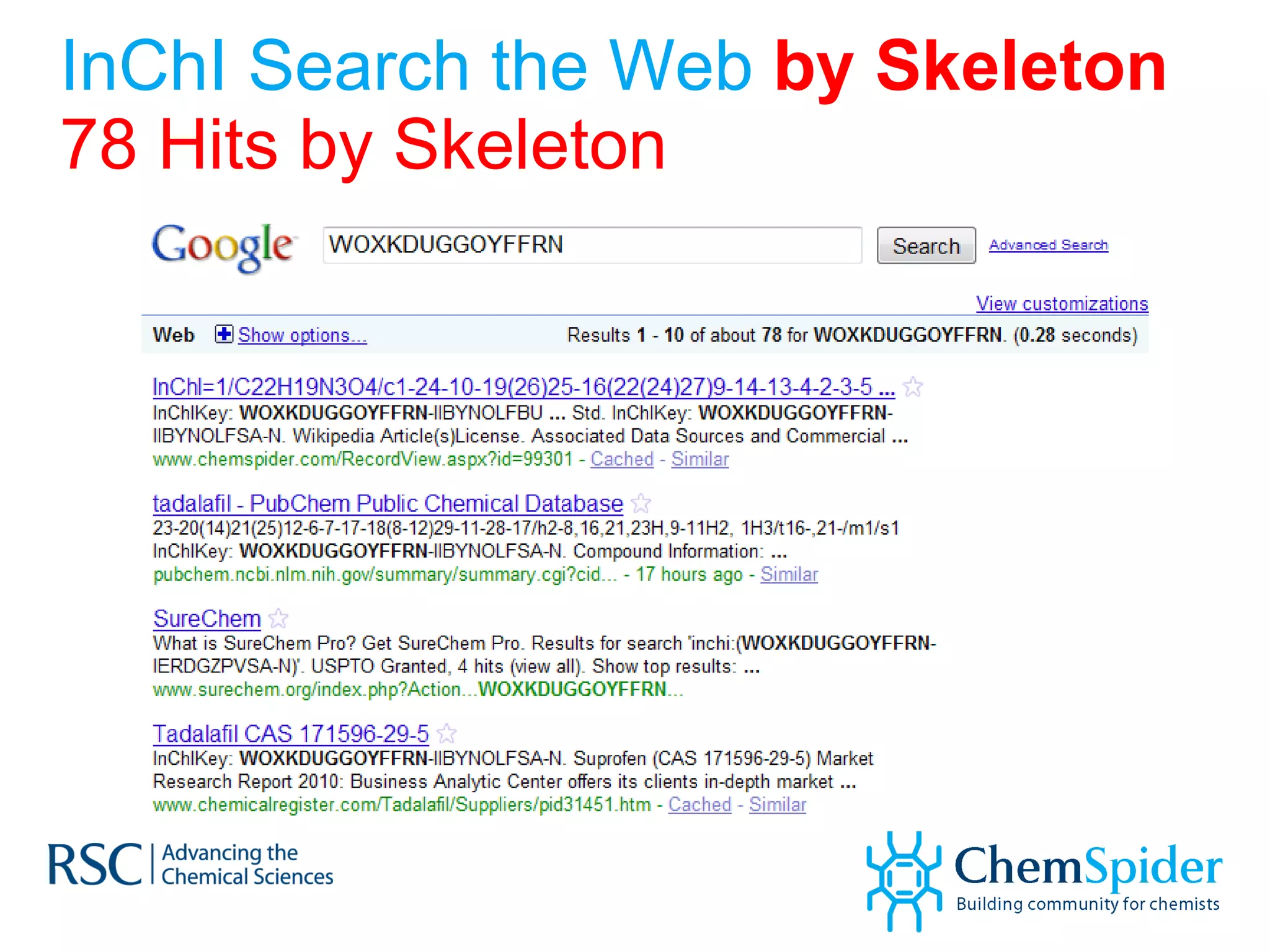 InChI Search the Web  by Skeleton 78 Hits by Skeleton 