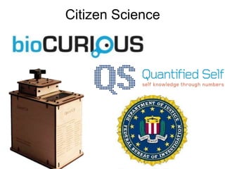 Citizen Science
 