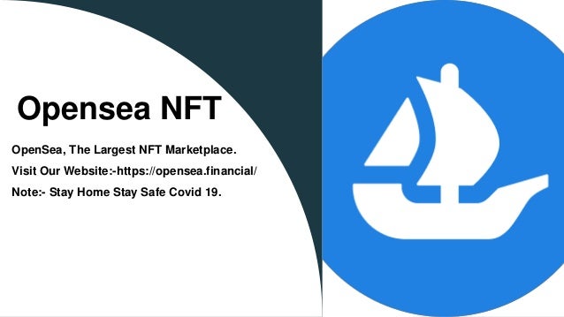 OpenSea, The Largest NFT Marketplace. 2 opensea the largest nft marketplace 1 638
