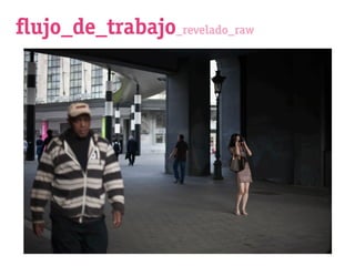 ﬂujo_de_trabajo_revelado_raw
 