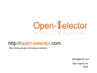 Open Selector