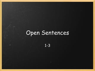Open Sentences 1-3 