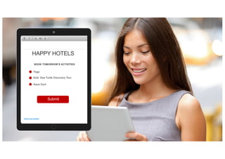 Submit
BOOK TOMORROW‘S ACTIVITIES
Yoga
Kids‘ Sea Turtle Discovery Tour
Aqua Gym
HAPPY HOTELS
 