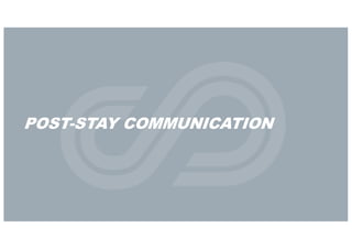 POST-STAY COMMUNICATION
 