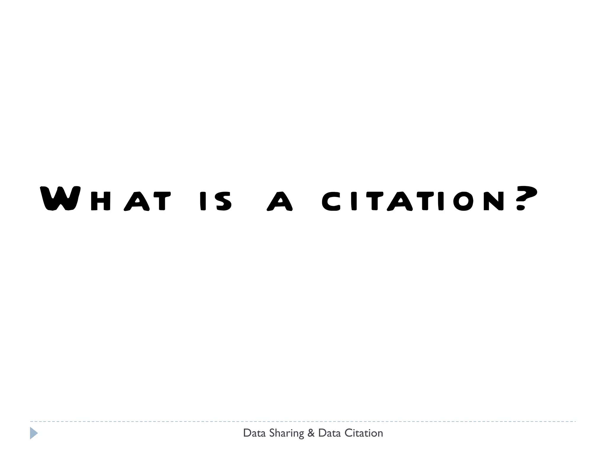 Data Sharing & Data Citation 