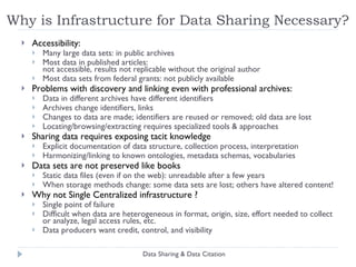 Dataverse For Organizations For Scholars Brand it like your own website. Upload any type of data. Establish a persistent data citation Facilitate data discovery Provide live analysis  Receive permanent storage space Used by archives, libraries, journals, schools Enable contributors to upload data Organize studies by collections Search across a universe of data Control access and terms of use Federate with catalogs and partners:  OAI-PMH, LOCKSS, Z39.50, DDI Gateway to over 39000 social science studies (world’s largest catalog) Web Virtual Hosting 2.0 Service -- Over 350 virtual archives Federated search and delivery 