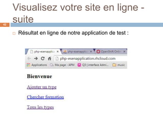 Visualisez votre site en ligne -
suite42
 Résultat en ligne de notre application de test :
 