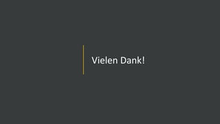 Vielen Dank!
 