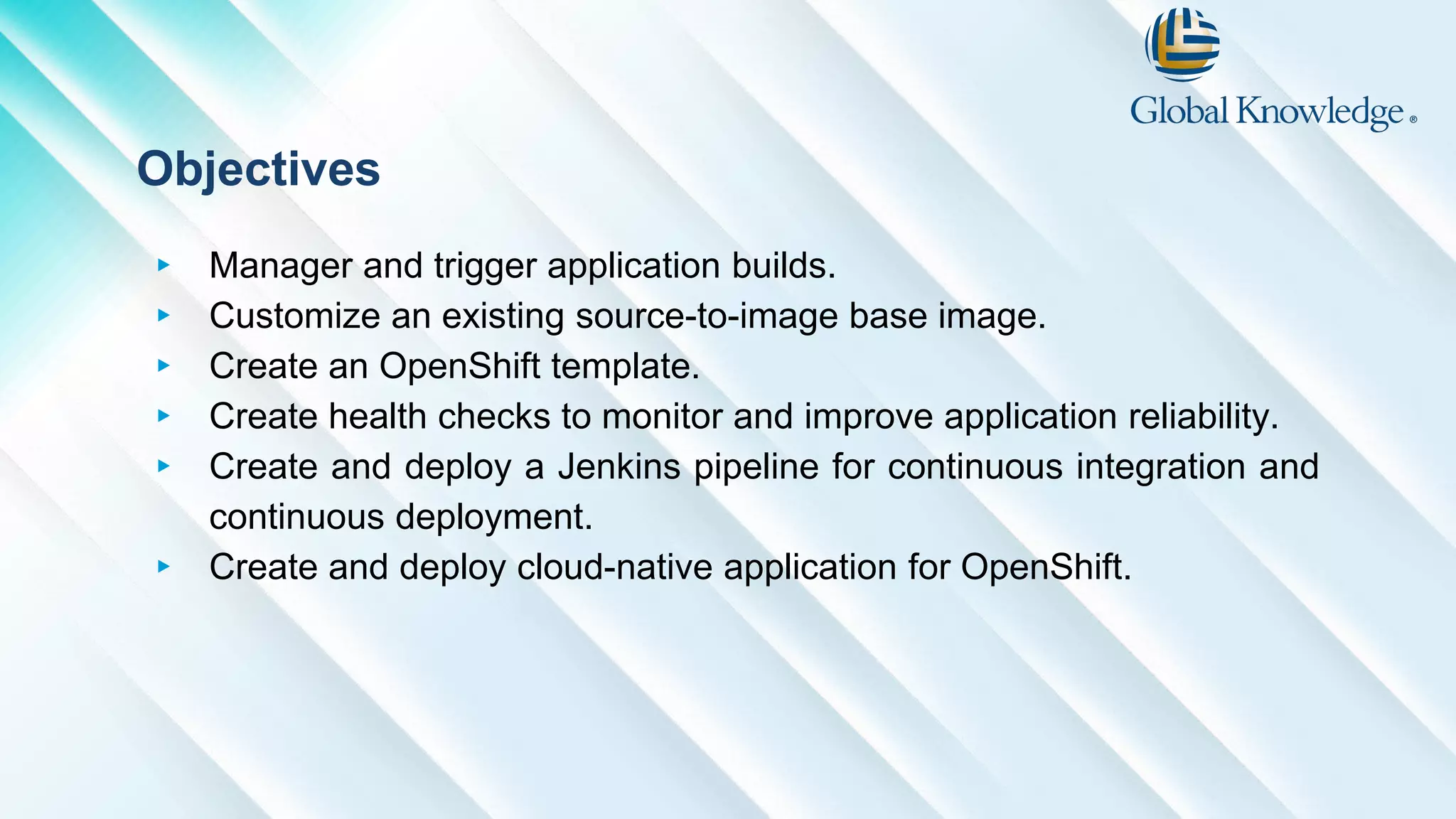 OpenShift Application Development | DO288 | Red Hat OpenShift | PPT