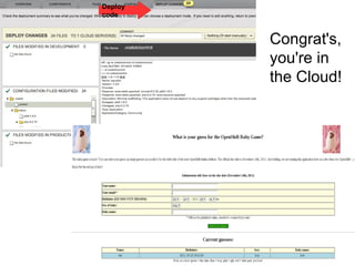 Setup... cd $project touch .openshift/markers/enable_jpda git add .openshift/markers/enable_jpda git commit -a -m “enable jpda.” 