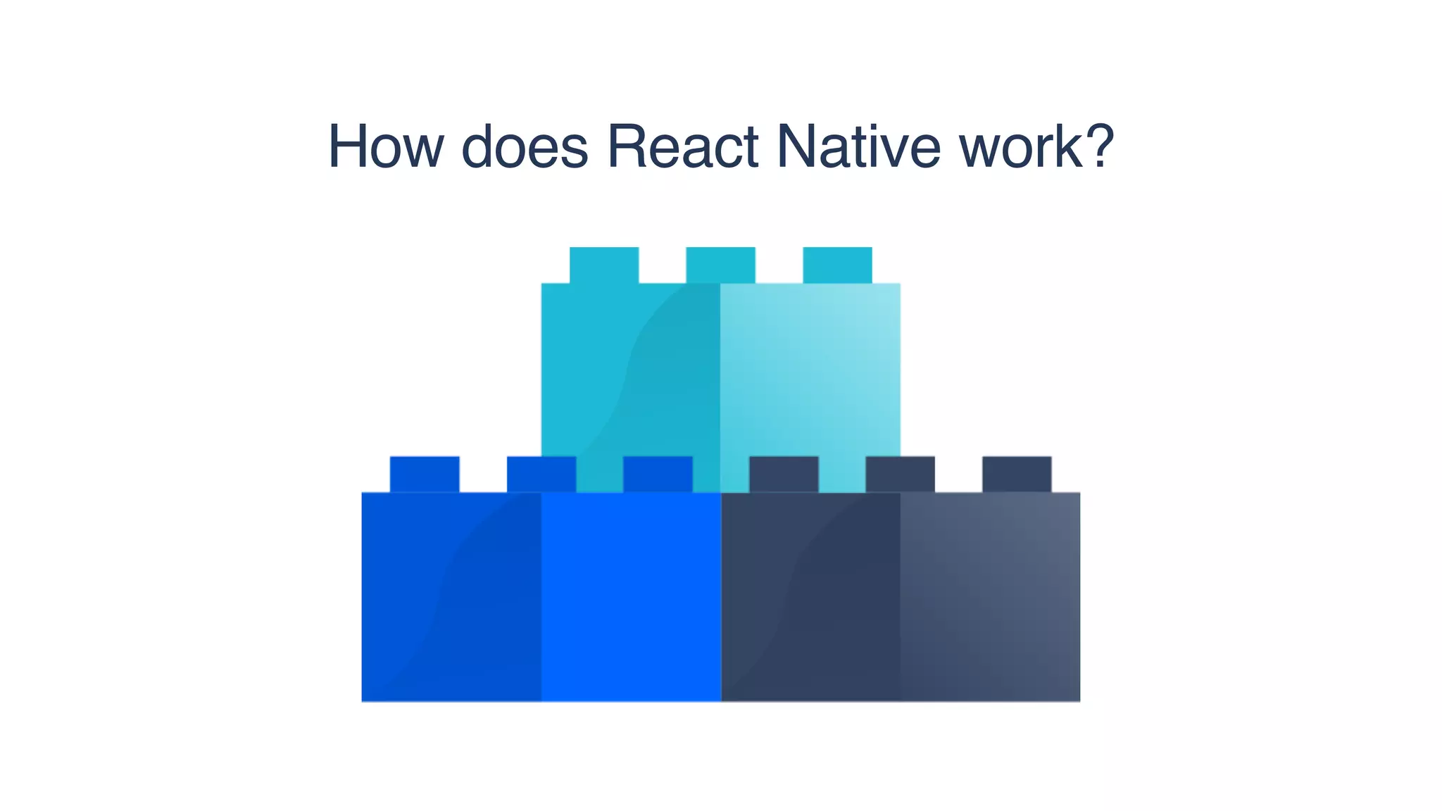 How does React Native work?
 
