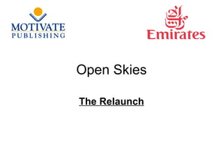 Open Skies The Relaunch 