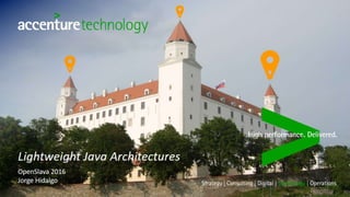 OpenSlava 2016 - Lightweight Java Architectures