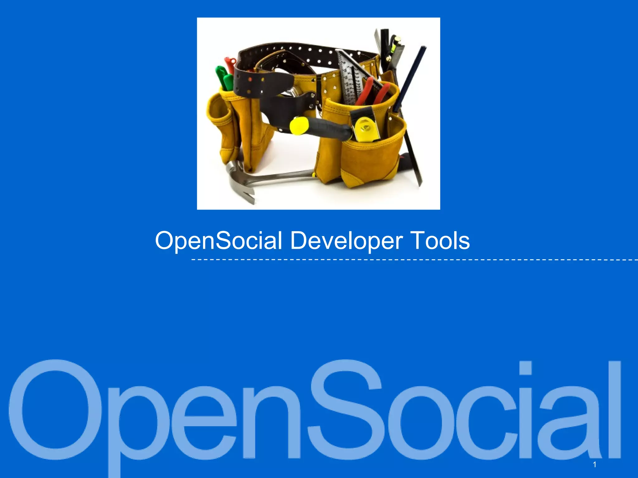 OpenSocial Developer Tools 