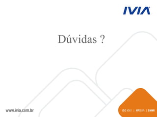 Dúvidas ? 