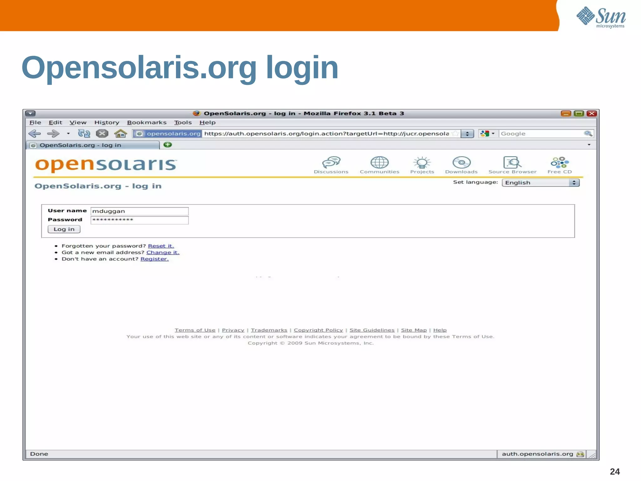 Opensolaris.org login




                        24
 
