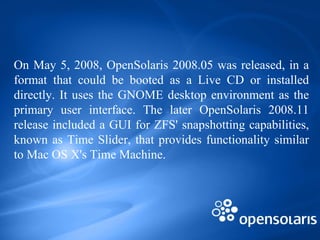 Opensolaris Desktop Open solaris (final) | PPT