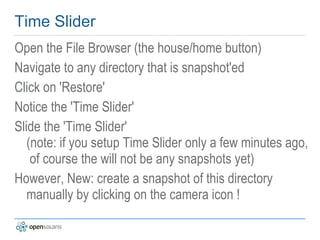 Install OpenSolaris 2009.06 in Partition For more information on how to install OpenSolaris 2009.06 in a multiboot environment, please check: 