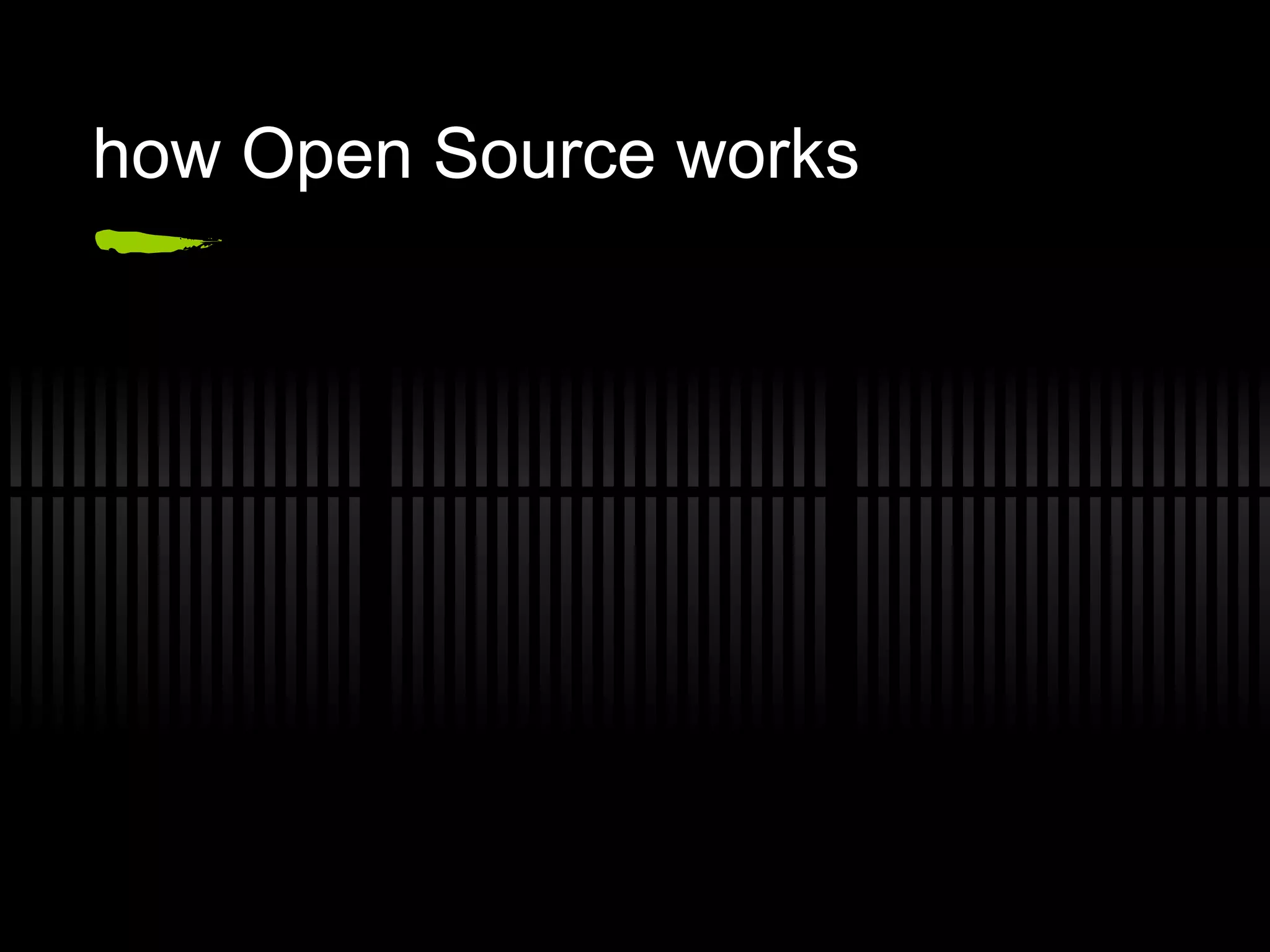 how Open Source works 