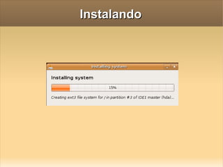 Instalando 