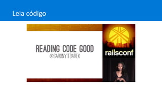 Leia código
 