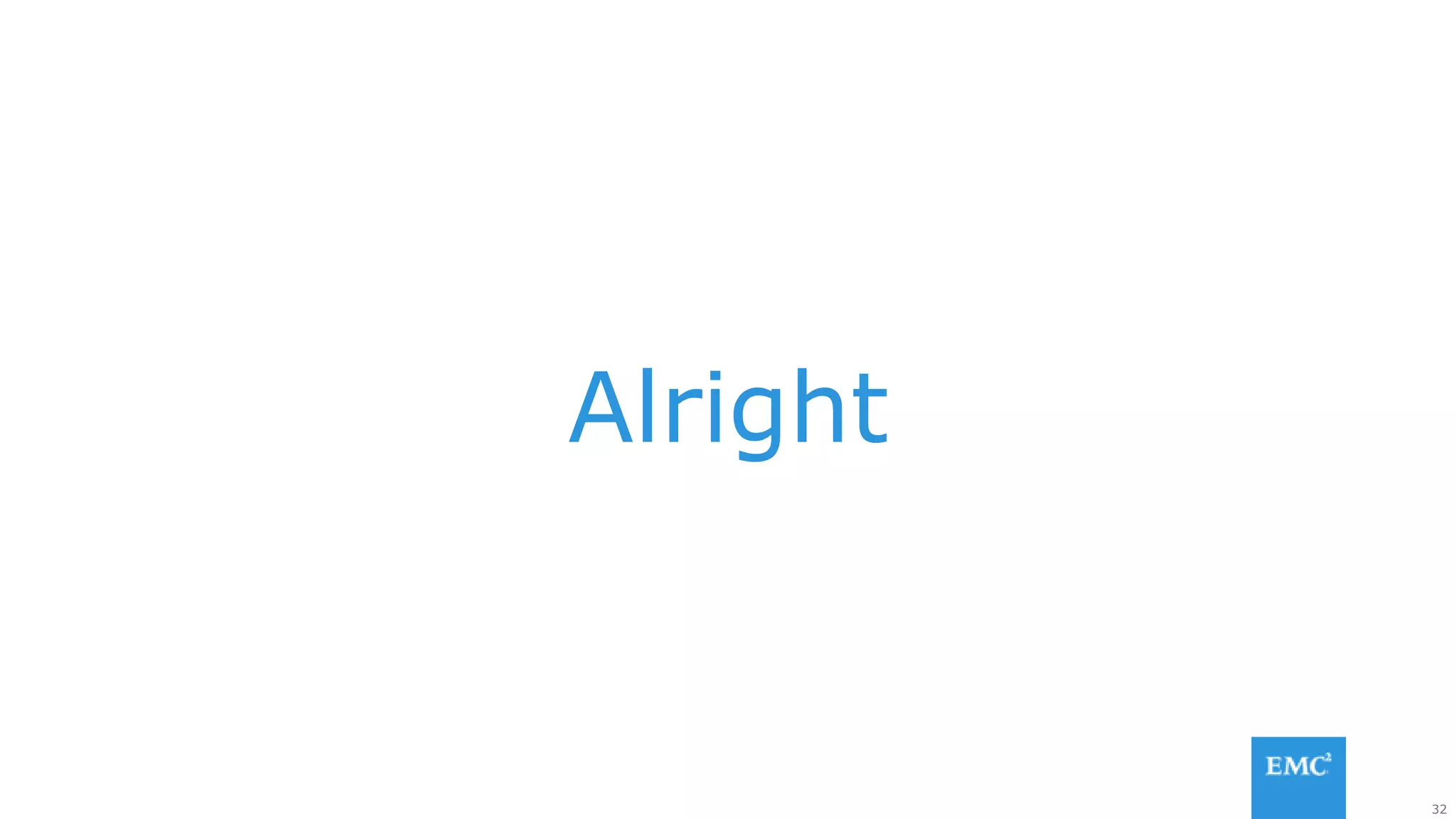 32
Alright
 