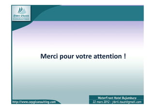 Merci pour votre attention !




                               21
 