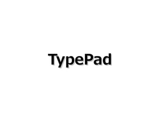 Open Source Type Pad Mobile