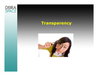 Transparency
 