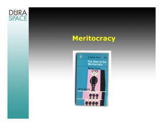 Meritocracy
 