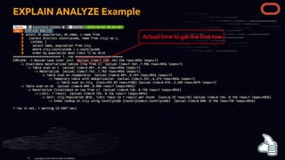 EXPLAIN ANALYZE Example
Copyright @ 2022 Oracle and/or its affiliates.
32
 